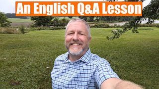 An English Q&A Lesson! Come and Ask a Question about the English Language! 😎🌳🌲