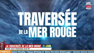 7 Jours de Prières Traversée de la Mer Rouge (Oct -10- 2024 ) (5eme Jour)