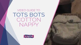 Totsbots Cotton Tots Nappy DISCONTINUED By The Nappy Lady