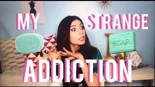 My Strange Addiction...