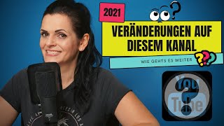 Es gibt Änderungen bei mir in 2021!!