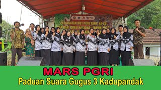 Mars PGRI || Paduan Suara Gugus 3 Kadupandak-Picung