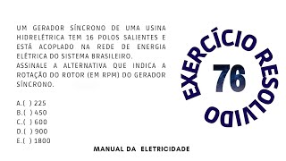 EXERCÍCIO RESOLVIDO 76 - ROTAÇÃO DE UM GERADOR CONECTADO AO SISTEMA ELETRICO BRASILEIRO