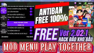 Cách Hack Play Together 2.02.1 Mới Nhất An Toàn | Antiban, Auto Câu Cá, Gôm Bọ Vip, Đào Kho Báu Vip