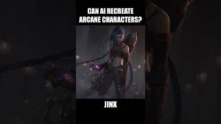 Can AI Recreate Arcane Characters? #leagueoflegends