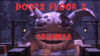 !!!DOORS FLOOR 2 GRUMBLE!!!