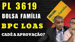 PL3619/23 Bolsa família para BPC LOAS - Tramitação lenta