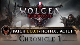 Wolcen Bloodtrail [FR] Chronique 1 - ACTE 1 - Patch 1.1.0 - Hotfix 1.1.0.1 en Français