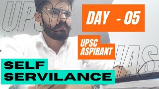 UPSC aspirant self surveillance session day 05