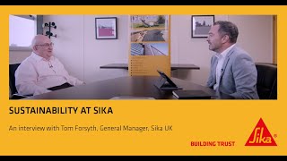 Sustainability at Sika - An interview with Tom Forsyth