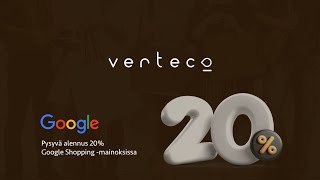 verteco.shop - CSS - 20 % alennus Googlen tuotemainoksista