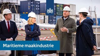 Maritieme maakindustrie | Minister Adriaansens en koning Willem-Alexander