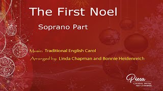 The First Noel (Arr. Chapman & Heidenreich) - Soprano