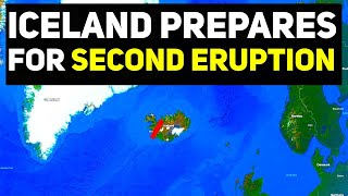 Iceland Prepares For Second Volcanic Eruption