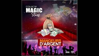 Collectif Magic Stars - Mangeurs d'argent (Audio Officiel)