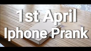 Vlog 4 : Apple Iphone Prank on 1st April