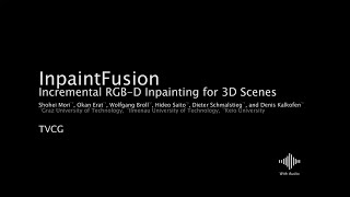 [IEEE TVCG] InpaintFusion: Incremental RGB-D Inpainting for 3D Scenes