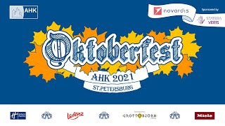 AHK Oktoberfest 2021 in St. Petersburg / Октоберфест ВТП 2021 в СПб