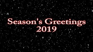 Season's Greetings 2019