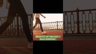 Benefits Of Walking 1 Mile Everyday #exercise #motivation #healthtips #running #facts #gym #fitness