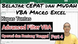 Belajar Lengkap "Advanced Filter" VBA Excel Part 4 - Operator Math dan Filter antara dua Tanggal