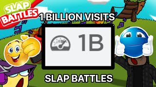 1 BILLION VISITS ON SLAP BATTLES | ROBLOX SLAP BATTLES