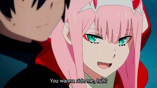 So you wanna ride me, huh? | DARLING in the FRANXX