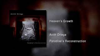 Avith Ortega - Heaven's Growth