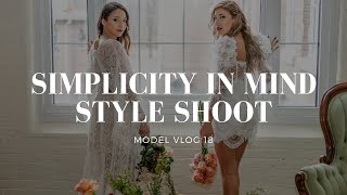 Model Vlog 18 | Simplicity in mind Style Shoot