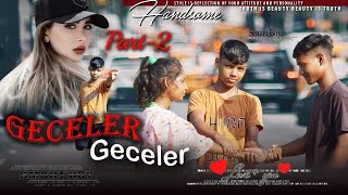 Geceler Song Dj part 2 Geceler Song Love Story/Geceler Kapkara Gunler Her Anim Original Song Dj