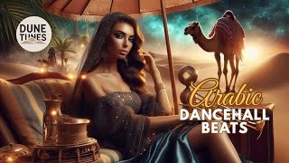 Basma - Arabic and Middle Eastern Dancehall Type Beat - Dune Tunes