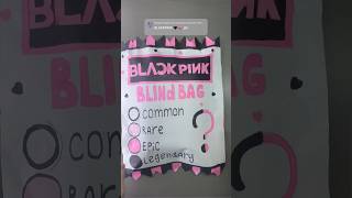 Black Pink Blind Bag!🖤💗 #blindbag #papersquishy #squishy #papercraft #blackpink #craft #blindbags