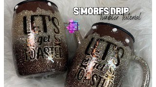 S'mores Drip Mug Tumbler Tutorial