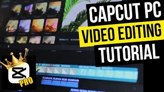 CapCut Pro Video Editing Guide: AI, Transitions, & More! [CapCut for PC]