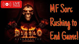 Diablo 2 Resurrected : MF Sorc End Game Rush