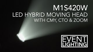 420W LED Hybrid Moving Head with CMY & CTO