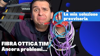 I miei problemi con fibra TIM, ecco come ho risolto momentaneamente i miei problemi Parte 2