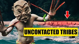 Uncontacted People: The Most Isolated Tribes on Earth