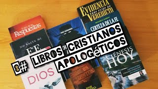 8 Mejores LIBROS de APOLOGETICA / Libros CRISTIANOS / Reseña - REVIEW / APOLOGÉTICA CRISTIANA