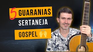 5 Guaranias Sertaneja (Gospel)