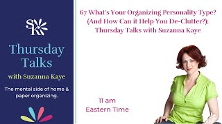 67 What's Your Organizing Personality Type? (And How Can it Help You De-Clutter?)