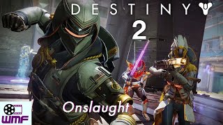 Destiny 2. Into the light - Onslaught - Wave 50