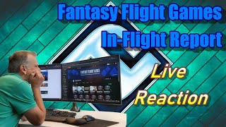 Fantasy Flight Games In-Flight Report - Live Reaction!