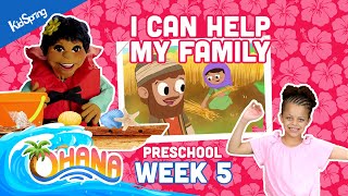 I Can Help My Family | Ohana (2023) | Preschool Week 5