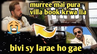 murre mai pura villa book krwa lia😇 .. bivi sy larae ho gae 😣.