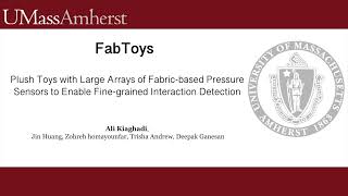 MobiSys 2022 - Teaser - FabToys: Plush Toys With Large Arrays Of Fabric Pressure Sensors Interaction