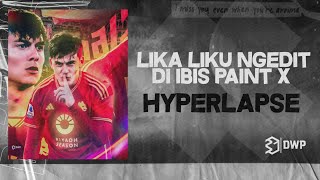 HYPERLAPSE EDITING POSTER ON IBIS PAINT X PART 3