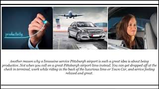 A Pittsburgh Airport Limo Will Make Trips More Enjoyable