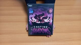 Unboxing di Casting Shadows