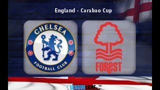 CHELSEA vs NOTTINGHAM FOREST | 5-1 | CARABAO CUP | 09/2017 | EXTENDED HIGHLIGHTS HD